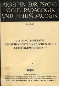 Die Eingliederung des behinderten Menschen in die Kulturgemeinschaft. (Umschlag)