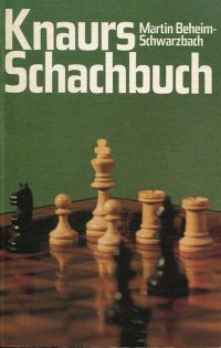 Beheim-Schwarzbach, Knaurs Schachbuch. (Umschlag)
