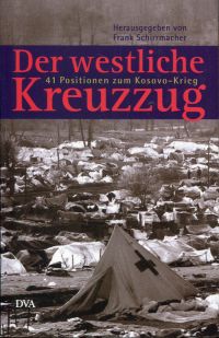 Schirrmacher, Der westliche Kreuzzug. (Umschlag)
