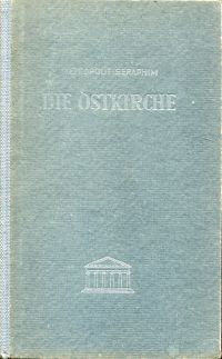 Seraphim: Die Ostkirche. (Umschlag)