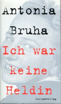 Bruha, Ich war keine Heldin. (Umschlag)