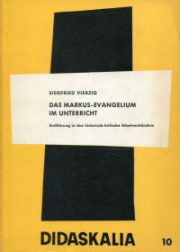 Vierzig, Das  Markus-Evangelium im Unterricht. (Umschlag)