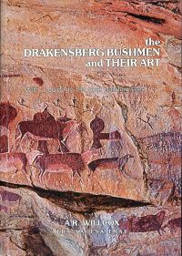 Willcox, The Drakensberg Bushmen and their art. (Umschlag)