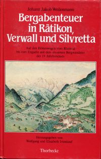 Weilenmann, Bergabenteuer in Rätikon, Verwall und Silvretta. (Einband)
