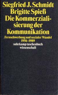 Schmidt, Die Kommerzialisierung der Kommunikation. (Umschlag)