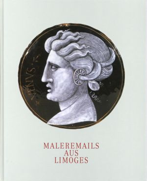 Netzer, Maleremails aus Limoges. (Umschlag)