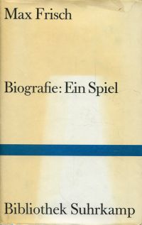 Frisch, Biografie, ein Spiel. (Umschlag)