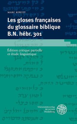 Kiwitt, Les gloses françaises du glossaire biblique B.N. hébr. 301. (Umschlag)