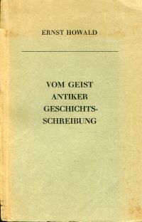 Howald, Vom Geist antiker Geschichtsschreibung. (Umschlag)
