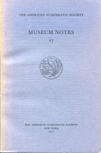 The American Numismatic Society (Ed.): Museum Notes 17. (Umschlag)