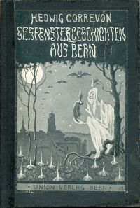 Correvon, Gespenstergeschichten aus Bern. (Umschlag)