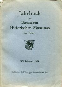 Bernisches Historisches Museum: Jahrbuch des Bernischen Historischen Museums, XV (Umschlag)