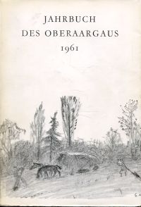 Jahrbuch des Oberaargaus, 4. Jahrgang 1961. (Umschlag)
