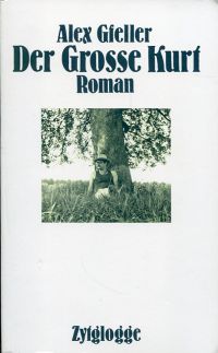 Gfeller, Der grosse Kurt. (Umschlag)