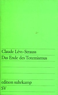 Lévi-Strauss, Das Ende des Totemismus. (Umschlag)