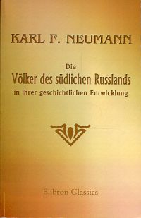 Neumann, Die Völker des südlichen Russlands in ihrer geschichtlichen Entwicklung (Umschlag)