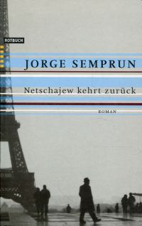Semprún, Netschajew kehrt zurück. (Umschlag)