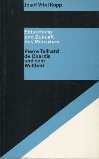 Kopp, Entstehung und Zukunft des Menschen. (Umschlag)