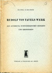 Bräm, Rudolf von Tavels Werk als Ausdruck schweizerischen Denkens und Empfindens (Umschlag)
