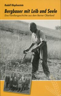 Klopfenstein, Bergbauer mit Leib und Seele. (Umschlag)