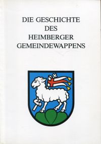Blum-Bruni, Die Geschichte des Heimberger Gemeindewappens. (Umschlag)
