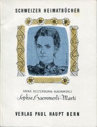 Kelterborn-Haemmerli, Sophie Haemmerli-Marti. (Umschlag)