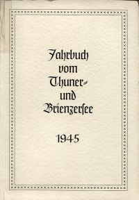 Jahrbuch vom Thuner- und Brienzersee 1945. (Umschlag)
