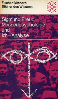 Freud, Massenpsychologie und Ich-Analyse. Die Zukunft einer Illusion. (Umschlag)