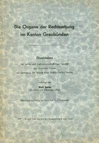Seiler, Die Organe der Rechtssetzung im Kanton Graubünden. (Umschlag)