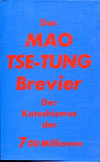 Mao, Das  Mao Tse-Tung Brevier. (Umschlag)