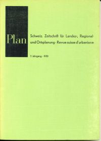 Plan. Schweizerische Zeitschrift für Landes-, Regional- und Ortsplanung, 7. Jahr (Umschlag)