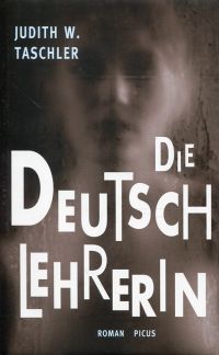Taschler, Die Deutschlehrerin. (Umschlag)