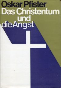 Pfister, Das Christentum und die Angst. (Umschlag)