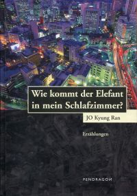 Cho, Wie kommt der Elefant in mein Schlafzimmer? (Umschlag)