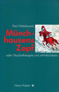 Watzlawick, Münchhausens Zopf oder Psychotherapie und "Wirklichkeit". (Umschlag)