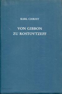 Christ, Von Gibbon zu Rostovtzeff. (Umschlag)