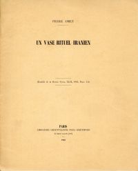 Amiet, Un vase rituel iranien. (Umschlag)