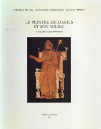 Aellen, Le peintre de Darius et son milieu. (Umschlag)