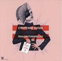 Ramseier, Citoyenne suisse: 40 ans et après ? (Umschlag)