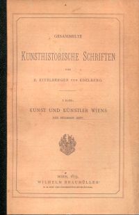 Eitelberger von Edelberg, Kunst und Künstler Wiens der neueren Zeit. (Umschlag)