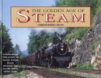 Chant, The golden age of steam. (Umschlag)