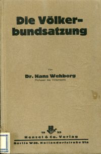 Wehberg, Die  Völkerbundsatzung. (Umschlag)