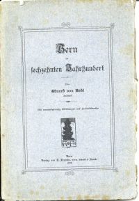 Rodt, Bern im XVI. Jahrhundert. (Umschlag)