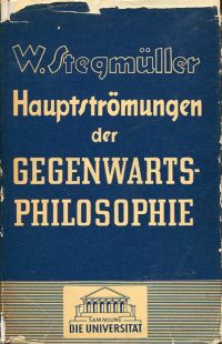 Stegmüller, Hauptströmungen der Gegenwartsphilosophie. (Umschlag)