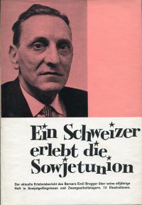 Brugger, Ein Schweizer erlebt die Sowjetunion. (Umschlag)