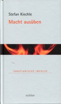 Kiechle, Macht ausüben. (Umschlag)