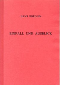 Boeglin, Einfall und Ausblick. (Umschlag)
