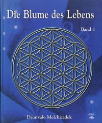 Melchizedek, Die Blume des Lebens, Band 1. (Umschlag)