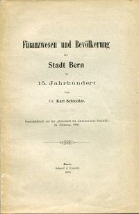 Schindler, Finanzwesen und Bevölkerung der Stadt Bern im 15. Jahrhundert. (Umschlag)