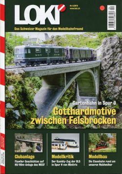 LOKI. Das Schweizer Magazin für Eisenbahn- und Modellbahnfreunde, 4 (2015) (Umschlag)